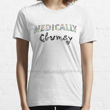 Load image into Gallery viewer, The Fibro Spot &#39;Medically Clumsy&#39; Tee - Multiple Colors and Sizes up to 4XL
